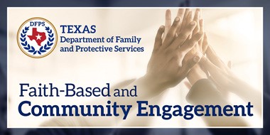 TX DFPS Faith-Based & Community Engagement